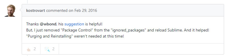 I just removed "Package Control" from the "ignored_packages" and reload Sublime. And it helped! "Purging and Reinstalling" weren't needed at this time!